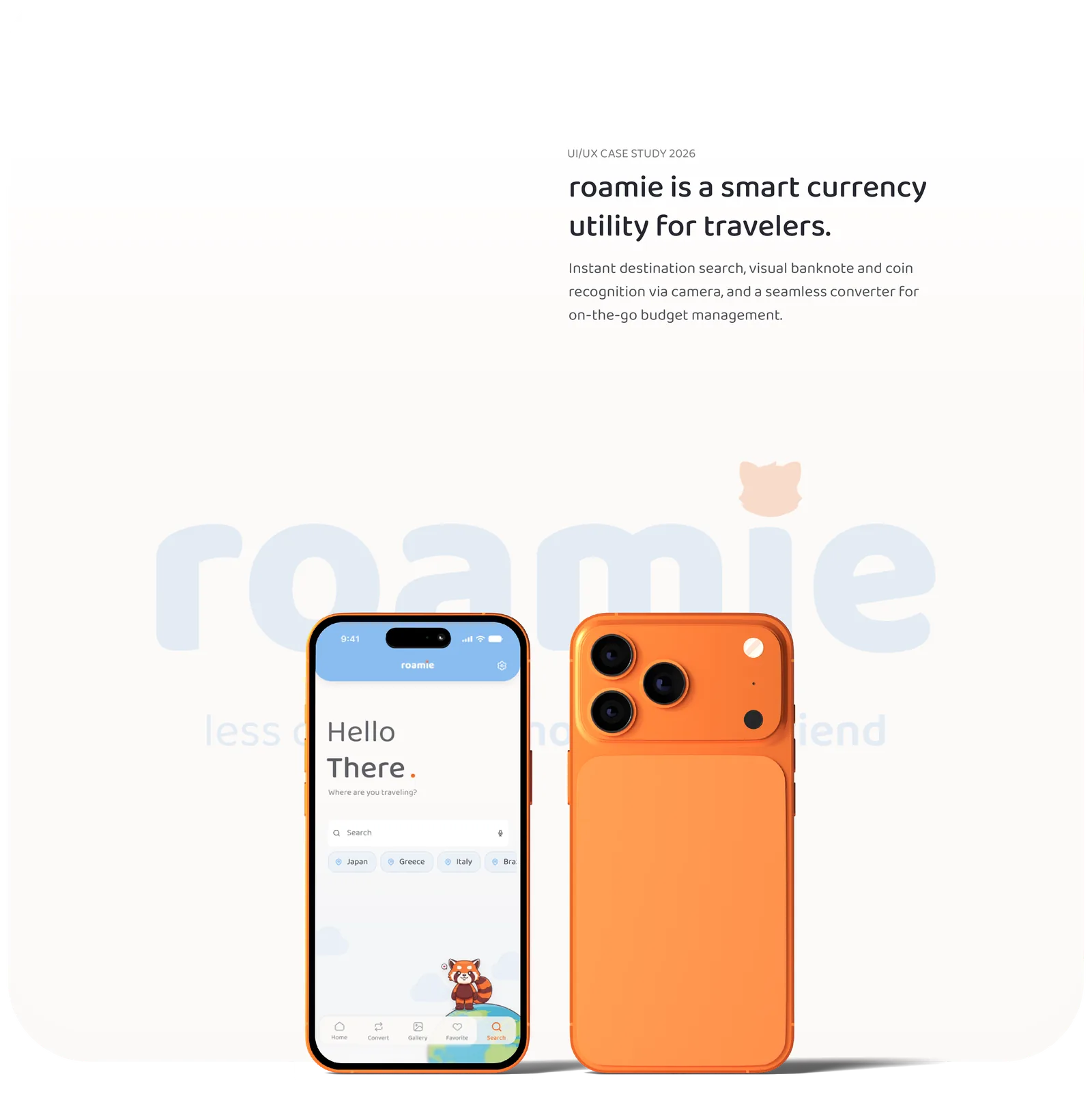 roamie is a smart currency utility for travelers: instant destination search, visual banknote and coin recognition via camera, and a converter for on-the-go budget management. Two orange phones show the home screen asking 'Where are you traveling?'.